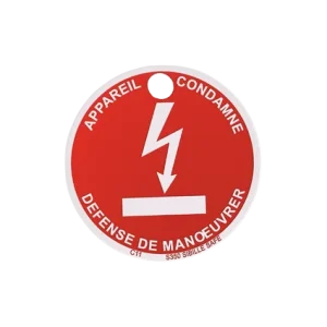 Macaron de signalisation « appareil condamné – défense de manœuvrer »